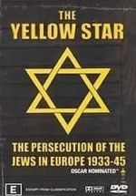 Watch The Yellow Star: The Persecution of the Jews in Europe - 1933-1945 Xmovies8