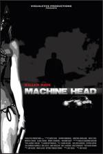 Watch Machine Head Xmovies8