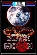 Watch Beneath the Black Moon Xmovies8