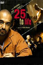 Watch 25 To Life Xmovies8
