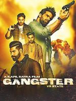 Watch Gangster Vs State Xmovies8