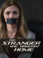 Watch The Stranger She Brought Home Xmovies8