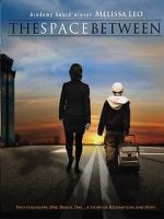 Watch The Space Between Xmovies8