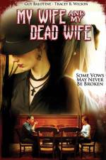 Watch My Wife and My Dead Wife Xmovies8
