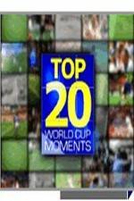 Watch Top 20 FIFA World Cup Moments Xmovies8