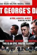 Watch St George's Day Xmovies8