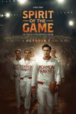 Watch Spirit of the Game Xmovies8