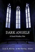 Watch Dark Angels Xmovies8