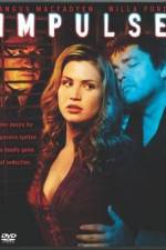 Watch Impulse Xmovies8