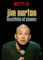 Watch Jim Norton: Mouthful of Shame (TV Special 2017) Xmovies8