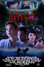 Watch Fatal Defense Xmovies8