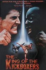 Watch The King of the Kickboxers Xmovies8