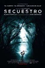 Watch Secuestro Xmovies8