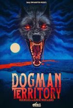 Watch Dogman Territory: Werewolves in the Land Between the Lakes Xmovies8