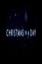 Watch Christmas in a Day Xmovies8