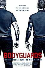 Watch Bodyguards: Secret Lives from the Watchtower Xmovies8
