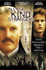 Watch All the Kind Strangers Xmovies8
