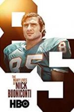 Watch The Many Lives of Nick Buoniconti Xmovies8