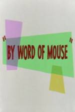Watch By Word of Mouse Xmovies8