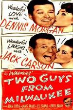 Watch Two Guys from Milwaukee Xmovies8