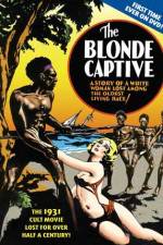 Watch The Blonde Captive Xmovies8