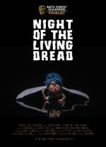 Watch Night of the Living Dread (Short 2021) Xmovies8