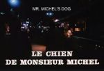 Watch Le chien de Monsieur Michel Xmovies8