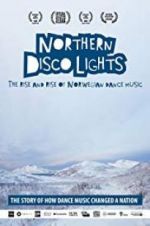 Watch Northern Disco Lights Xmovies8