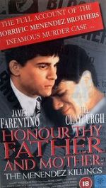 Watch Honor Thy Father and Mother: The True Story of the Menendez Murders Xmovies8