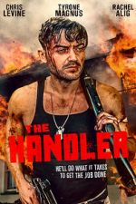 Watch The Handler Xmovies8