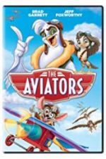 Watch The Aviators Xmovies8