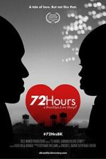 Watch 72 Hours: A Brooklyn Love Story? Xmovies8