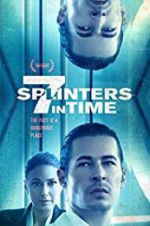 Watch 7 Splinters in Time Xmovies8