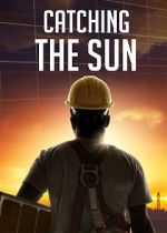 Watch Catching the Sun Xmovies8