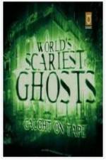 Watch Worlds Scariest Ghosts Caught on Tape Xmovies8