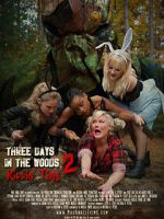 Watch Three Days in the Woods 2: Killin\' Time Xmovies8