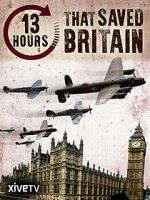 Watch 13 Hours That Saved Britain Xmovies8