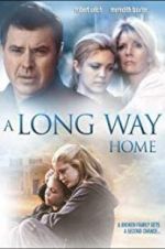 Watch A Long Way Home Xmovies8