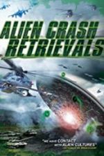 Watch Alien Crash Retrievals Xmovies8