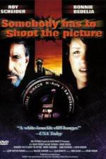 Watch Somebody Has to Shoot the Picture Xmovies8