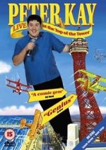 Watch Peter Kay: Live at the Top of the Tower Xmovies8