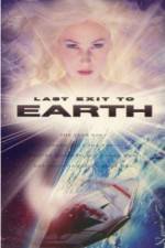 Watch Last Exit to Earth Xmovies8