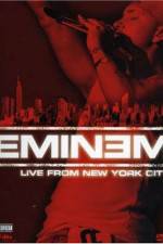 Watch Eminem Live from New York City Xmovies8