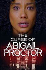 Watch The Curse of Abigail Proctor Xmovies8