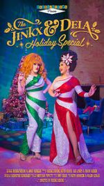 Watch The Jinkx and DeLa Holiday Special Xmovies8