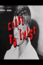 Watch Cease to Exist Xmovies8