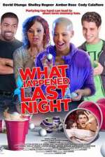 Watch What Happened Last Night Xmovies8