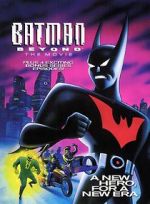 Watch Batman Beyond: The Movie Xmovies8