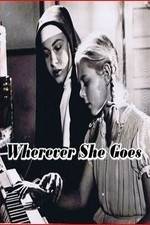 Watch Wherever She Goes Xmovies8