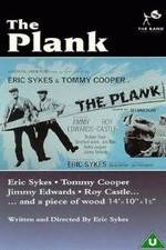 Watch The Plank Xmovies8